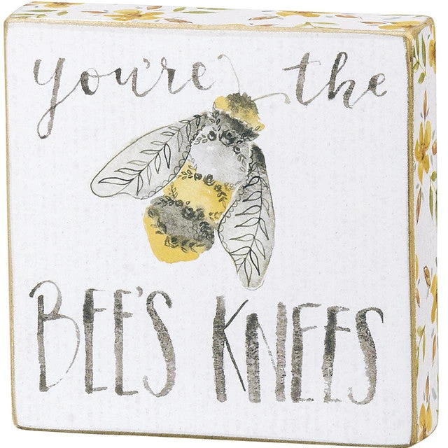 Block Sign - You're The Bee's Knees 1 Block Sign - You're The Bee's Knees