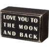 Wood Sign - Love You To The Moon And Back