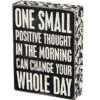 Wood Sign - One Small Positive Thought