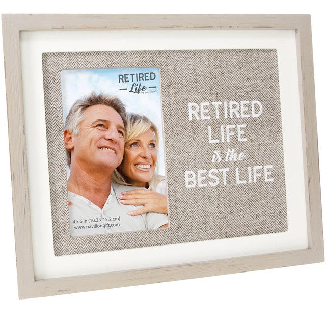 Retired Is Best Life Frame Holds 4"x6" Photo 1 Retired Is Best Life Frame Holds 4"x6" Photo