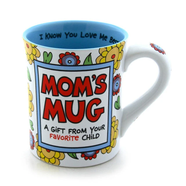 Our Name Is Mud Mom's Favorite Child Mug 1 Our Name Is Mud Mom's Favorite Child Mug