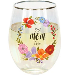 Best Mom Ever Stemless Wine Glass 18 Oz.