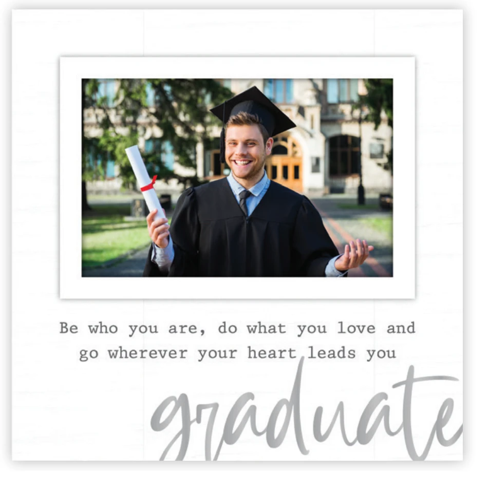 Graduate Go Wherever Your Heart Leads You Picture Frame With Sentiment Holds 4"x6" Or 5"x7" Photo 1 Graduate Go Wherever Your Heart Leads You Picture Frame With Sentiment Holds 4"x6" Or 5"x7" Photo