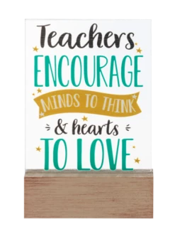 Teachers Encourage Minds To Think & Hearts To Love Glass Block